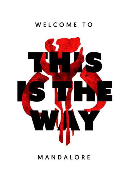 This is the way typography poster