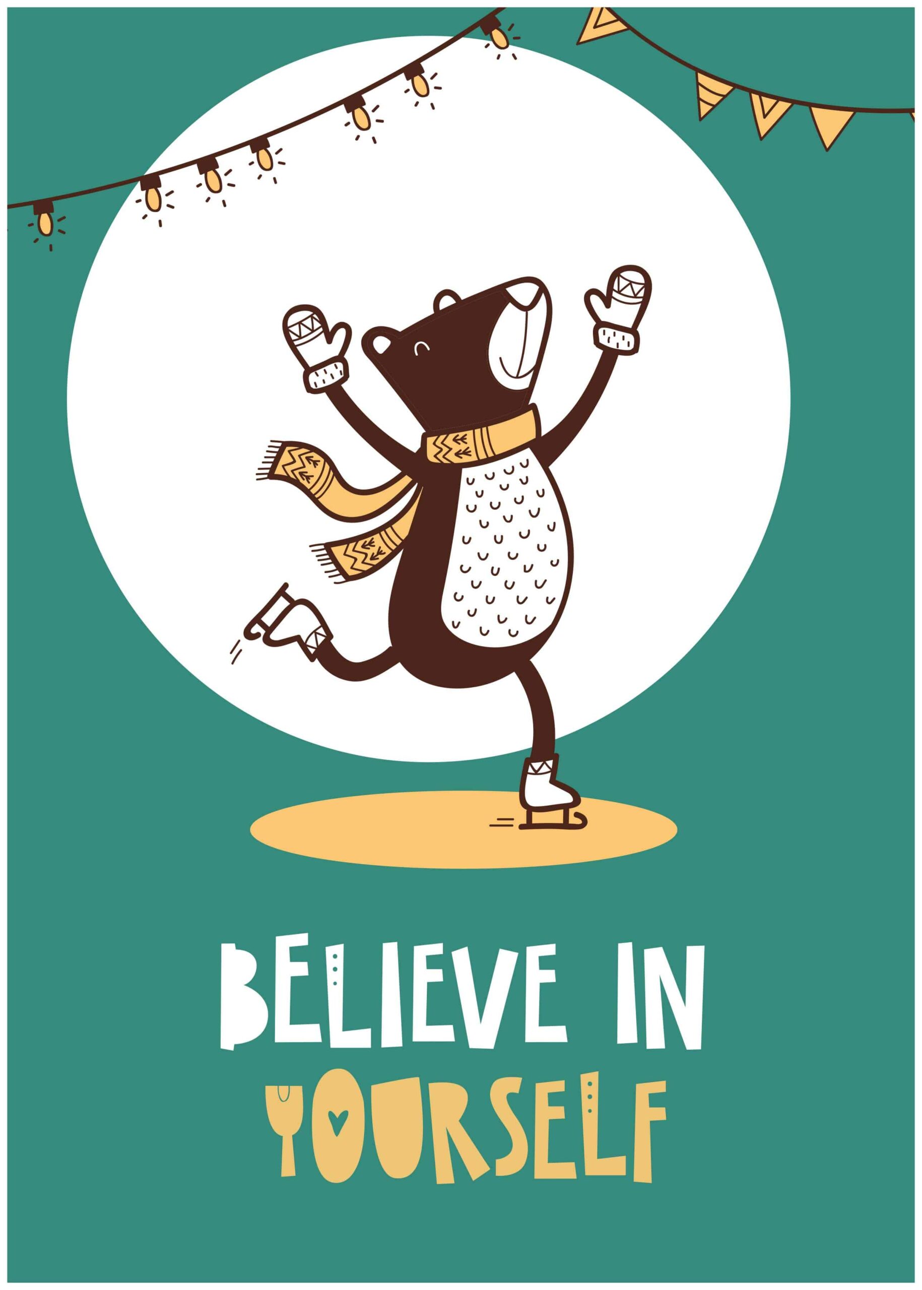 Believe in yourself cartoon poster